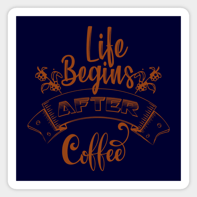 Life Begins Coffee Sticker by Saldi